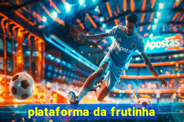 plataforma da frutinha